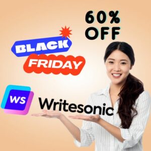 Writesonic Black Friday Deal 2022